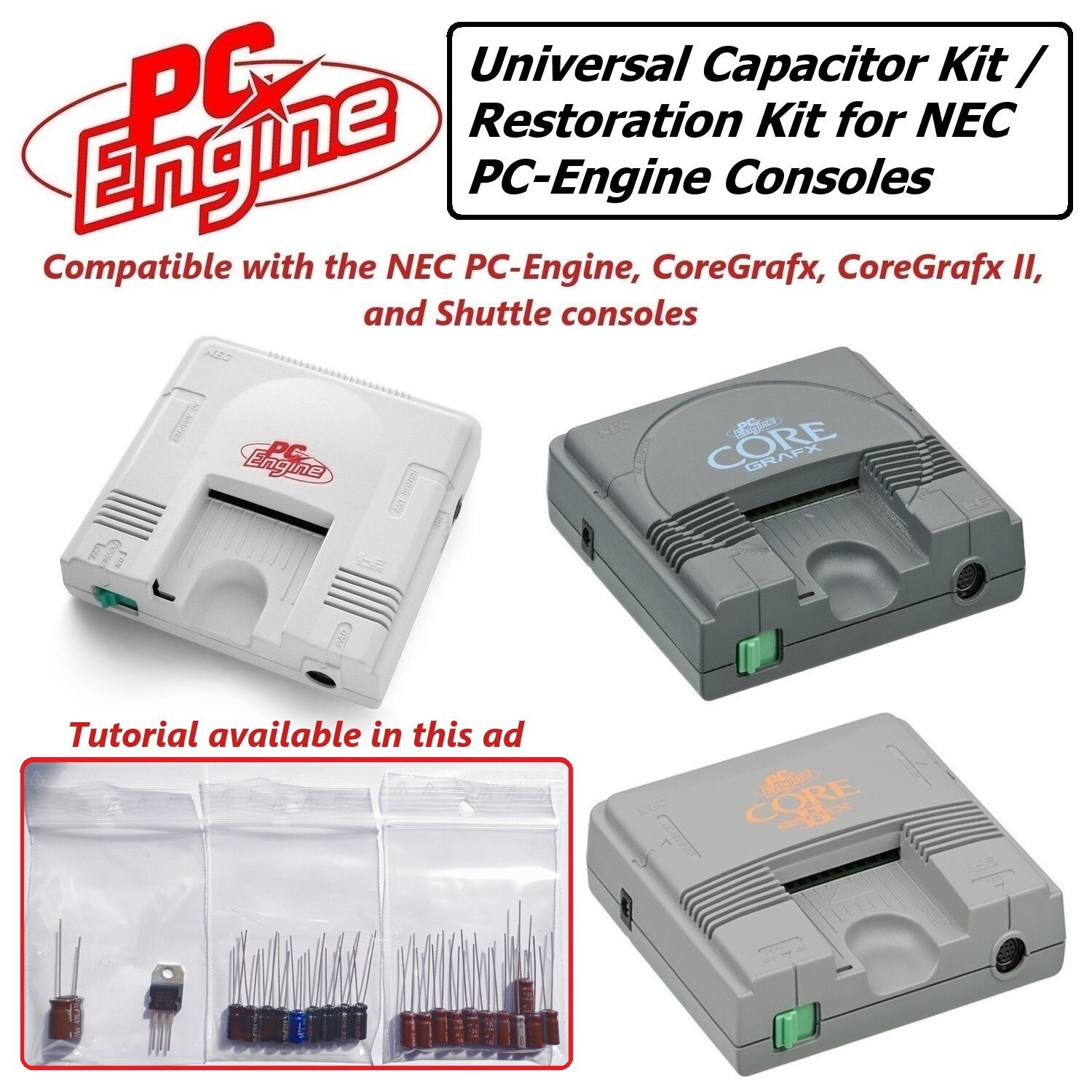 NEC PC-Engine, CoreGrafx, CoreGrafx II Replacement Capacitors Kit